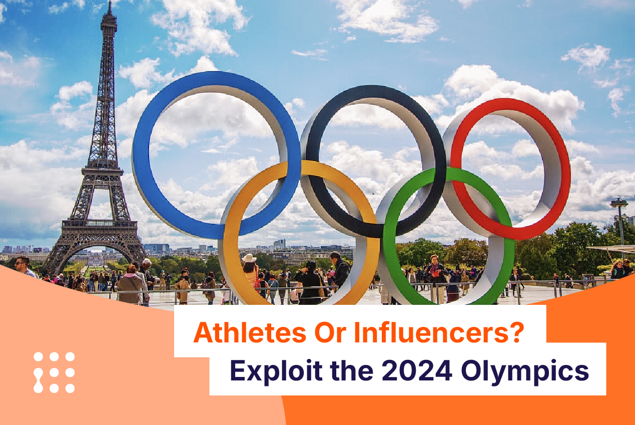 Athletes Or Influencers? Exploit the 2024 Olympics and make your marketing triumph