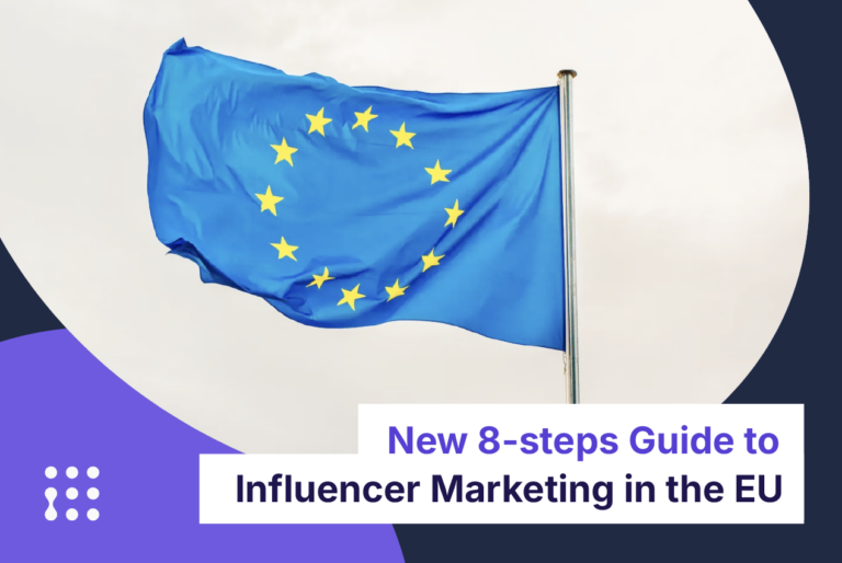 New 8-steps Guide to Influencer Marketing in the EU