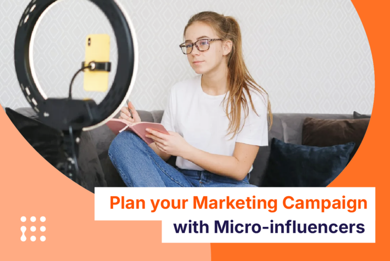 Plan your Marketing Campaign with Micro-influencers