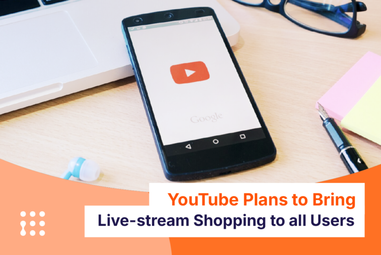 YouTube Plans to Bring Live-stream Shopping to all Users