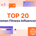 Top 20 Women Fitness Influencers (YouTube & Instagram)